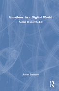 Emotions in a Digital World: Social Research 4.0