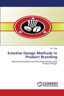 Emotive Design Methods in Product Branding - Page, Tom, Dr.