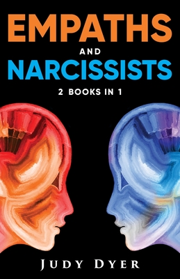 Empaths and Narcissists: 2 Books in 1 - Dyer, Judy