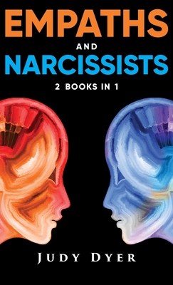 Empaths and Narcissists: 2 Books in 1 - Dyer, Judy