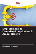 Empi?tement de l'emprise d'un pipeline ? Arepo, Nigeria