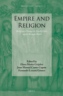 Empire and Religion: Religious Change in Greek Cities Under Roman Rule