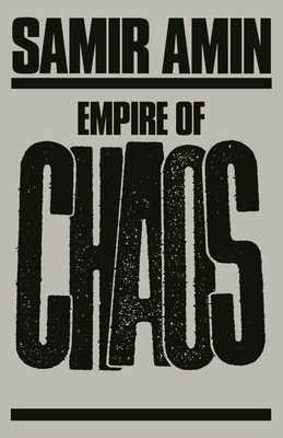 Empire of Chaos - Amin, Samir