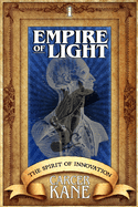 Empire of Light 1: The Spirit of Innovation