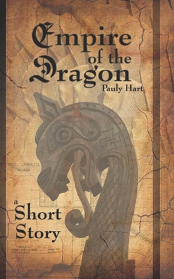 Empire of the Dragon - Hart, Pauly