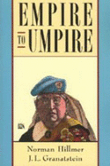 Empire to Umpire: Canada and the World to the 1990s - Hillmer, Norman