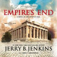 Empire's End Lib/E: A Novel of the Apostle Paul