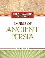 Empires of Ancient Persia