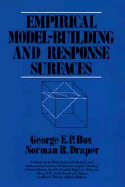 Empirical Model-Building and Response Surfaces - Box, George E P, and Draper, Norman R