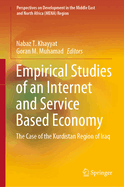 Empirical Studies of an Internet and Service Based Economy: The Case of the Kurdistan Region of Iraq