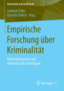 Empirische Forschung Uber Kriminalitat: Methodologische Und Methodische Grundlagen