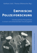Empirische Polizeiforschung: Interdisziplinare Perspektiven in Einem Sich Entwickelnden Forschungsfeld