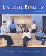 Employee Benefits - Beam, Burton T, and McFadden, John J