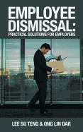 Employee Dismissal: Practical Solutions for Employers