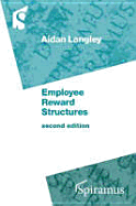 Employee Reward Structures: Second Edition - Langley, Aidan