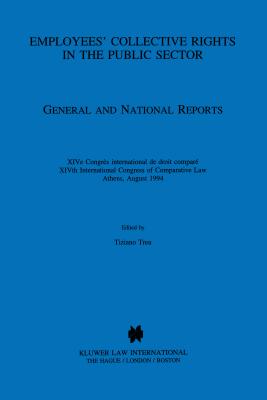 Employees' Collective Rights in the Public Sector: General and National Reports - Treu, Tiziano