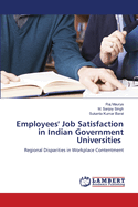 Employees' Job Satisfaction in Indian Government Universities