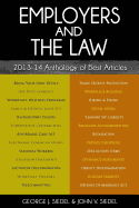 Employers and the Law: 2013-14 Anthology of Best Articles