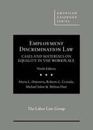Employment Discrimination Law, Cases and Materials on Equality in the Workplace