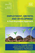Employment, Growth and Development: A Post-Keynesian Approach