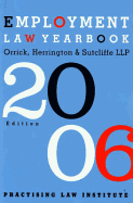 Employment Law Yearbook 2006 - Practising Law Institute (Creator)