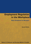 Employment Regulation in the Workplace: Basic Compliance for Managers