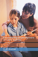 Empowering Single Mothers on their Journey