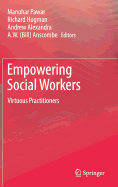Empowering Social Workers: Virtuous Practitioners