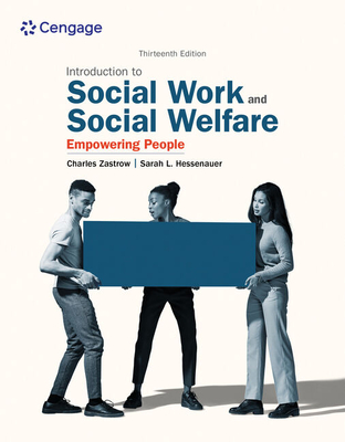 Empowerment Series: Introduction to Social Work and Social Welfare: Empowering People - Zastrow, Charles, and Hessenauer, Sarah