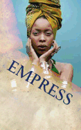 Empress: 20 Principles for Rastafari Wife & Mother