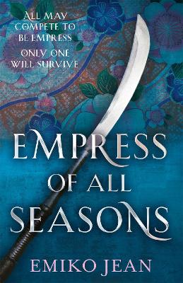 Empress of all Seasons - Jean, Emiko
