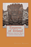 Empress of Ireland: Poems from Ste. Luce-Sur-Mer