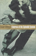 Empress of the Splendid Season - Hijuelos, Oscar