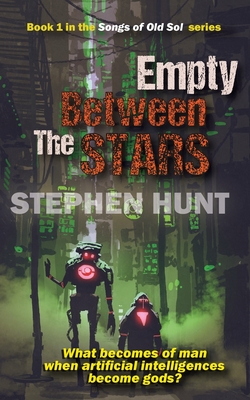 Empty Between the Stars - Hunt, Stephen