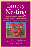 Empty Nesting: Reinventing Your Marriage When the Kids Leave Home