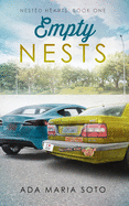 Empty Nests: Nested Hearts: Book One