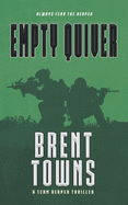 Empty Quiver: A Team Reaper Thriller