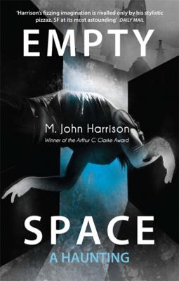 Empty Space: A Haunting - Harrison, M. John