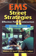 EMS Street Strategies: Effective Patient Interaction