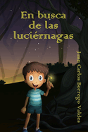 En busca de las lucirnagas