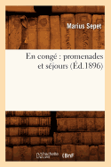 En Cong? Promenades Et S?jours (?d.1896)