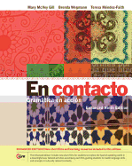 En Contacto, Enhanced Student Text: Gramtica En Accion