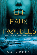 En eaux trubles