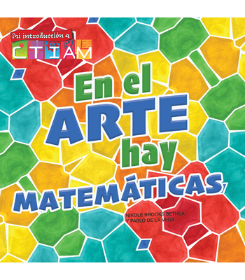 En El Arte Hay Matemticas: There's Math in My Art - Bethea