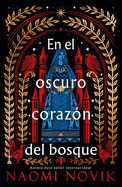 En El Oscuro Corazon del Bosque