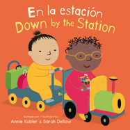 En La Estacin/Down by the Station