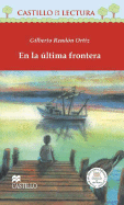 En La Ultima Frontera - Ortiz, Gilberto Rendon, and Broeck, Fabricio Vanden (Illustrator)