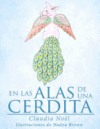 En Las Alas de Una Cerdita