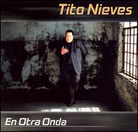 En Otra Onda - Tito Nieves