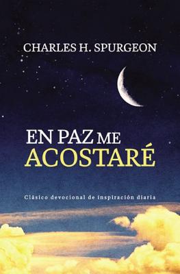 En Paz Me Acostare - Spurgeon, Charles Haddon